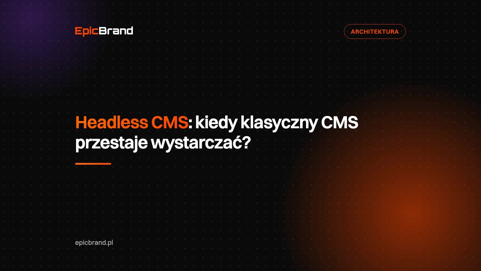 Grafika tytułowa artykułu porównującego headless CMS z klasycznym systemem CMS